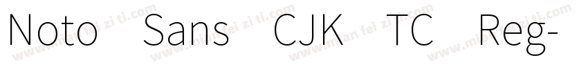 Noto Sans CJK TC Reg字体转换